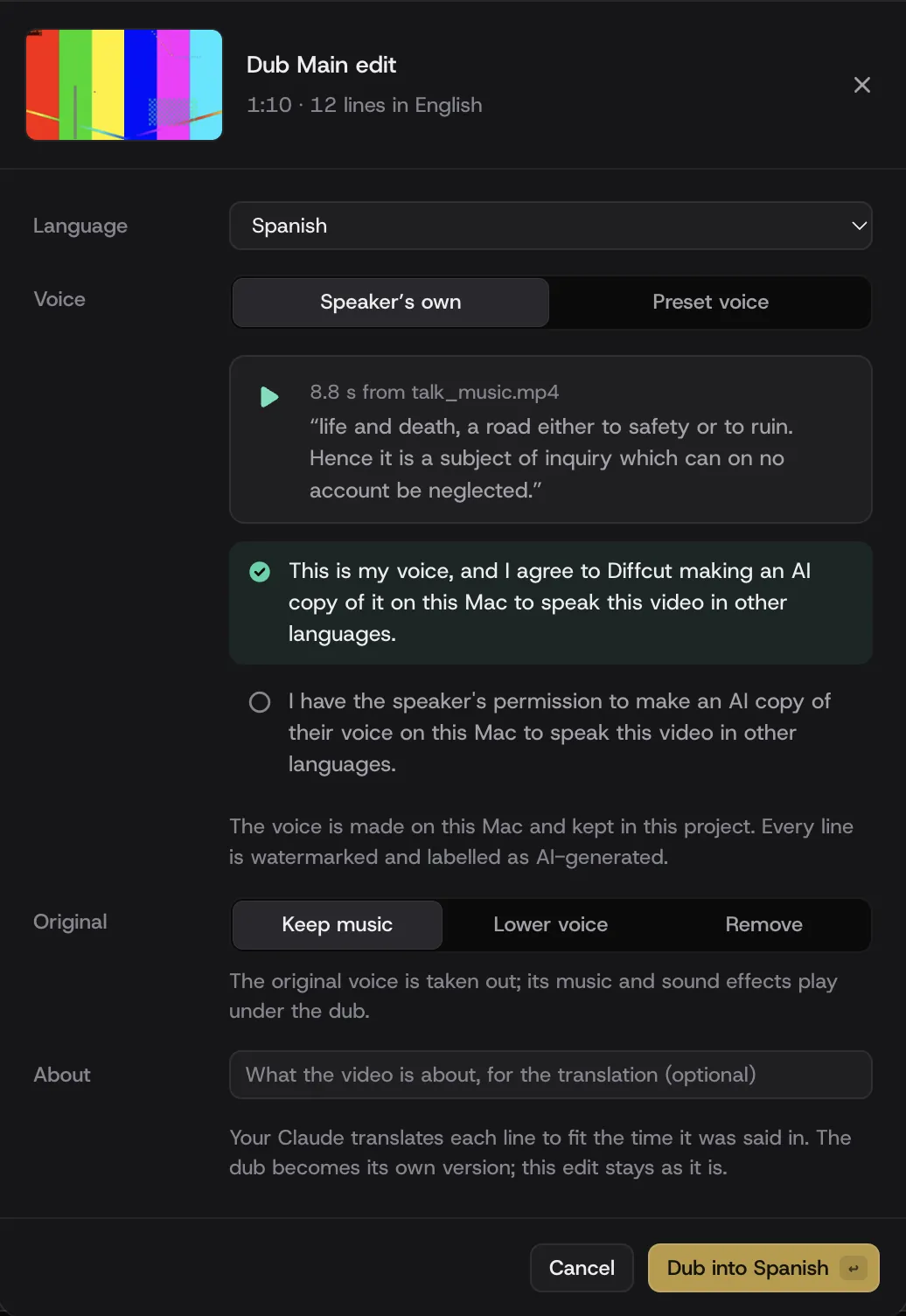 The Dub sheet: Spanish, the speaker’s own voice with the 8.8-second stretch it is cloned from, the consent sentence “This is my voice…” chosen, and Keep music for the original sound.